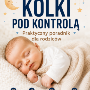 Poradnik – Kolki niemowlęce